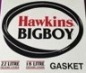 [E2009] Hawkins Gasket Big Boy 18-22L